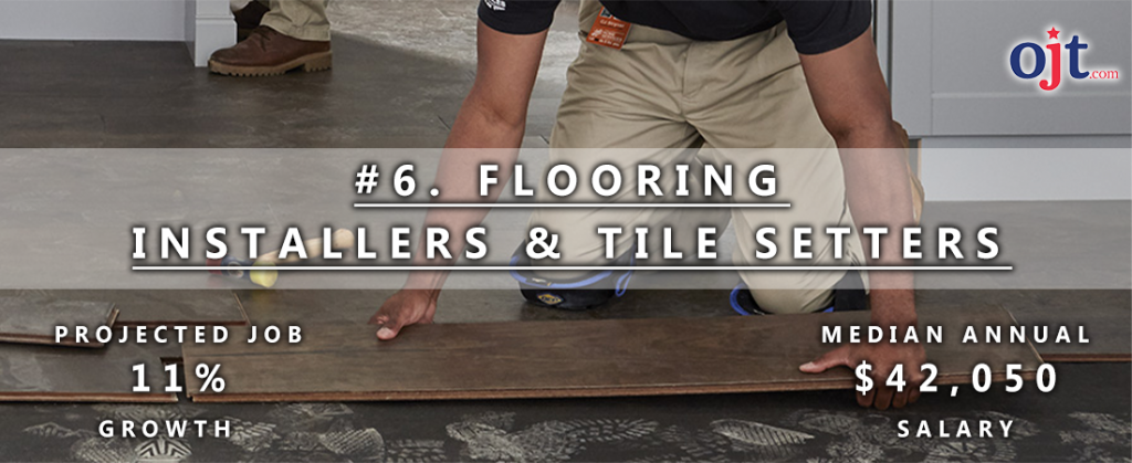 Flooring Installers are #6 on the list