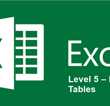 Excel Level 5 – PivotTables