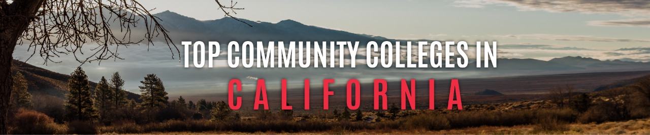 Top Community Colleges in California